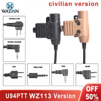 НОВИ Грађански верзија U94 Tactical ПТТ за слушалице Wadsn COMTAC Earmor Copy Слушалице За Лов на отвореном ПТТ Фит Baofeng Кенвоод Плуг